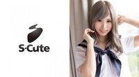 るりあ[22]S-Cute骑乗位がエロいパイパンギャルと制服H